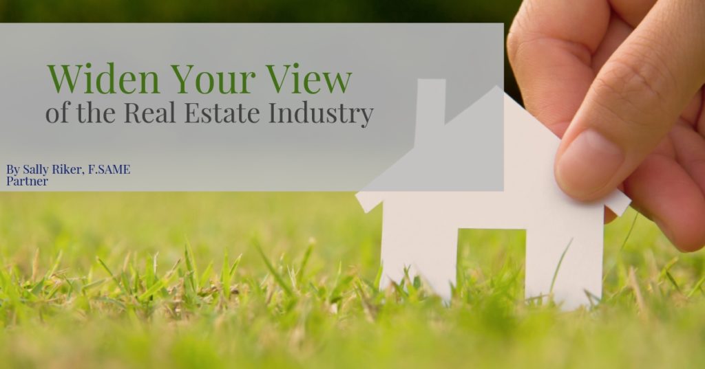 Widen Your View Of The Real Estate Industry