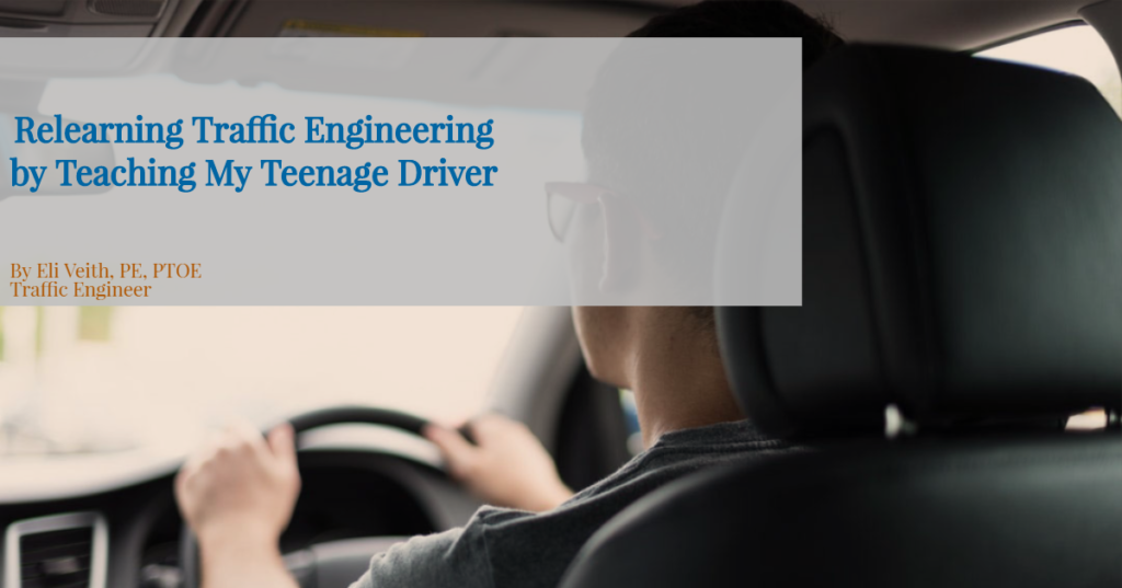 Relearning Traffic Engineering By Teaching My Teenage Driver