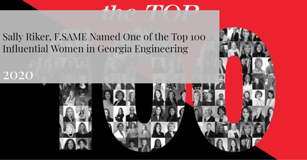 Sally Riker, F.SAME Named One of the Top 100 Influential Women in Georgia Engineering