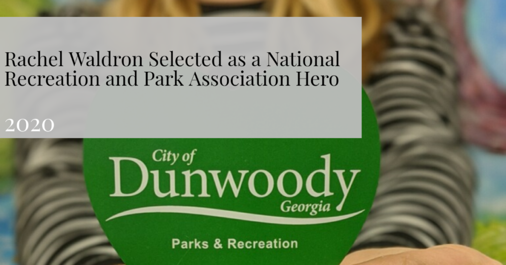 Rachel Waldron Selected as a National Recreation and Park Association Hero