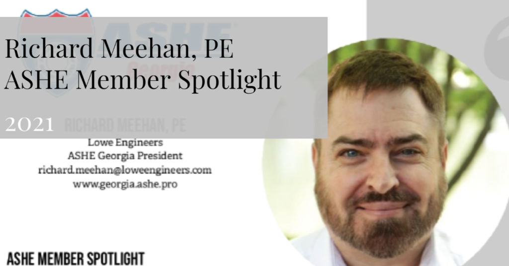 Richard Meehan, PE ASHE Member Spotlight